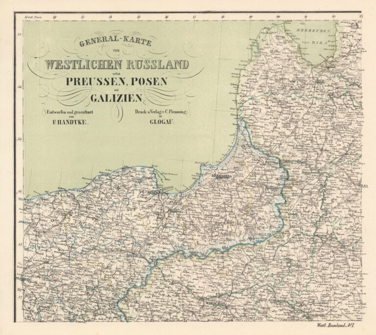 "General- Karte vom Westlichen Russland nebst Preussen, Posen und Galizien,"